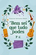Ler Bem sei que tudo podes, do autor Francine Walsh Ler Bem sei que tudo podes, do autor Francine Walsh