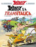 Ler Asterix e a Transitálica (Nº 37 As aventuras de Asterix), do autor Albert Uderzo; René Goscinny; Didier Conrad; Jean-Yves Ferri