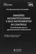 Ler Omissões Inconstitucionais e Seus Instrumentos de Controle, do autor Eric Baracho Dore Fernandes