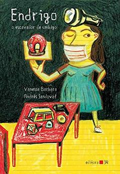 Endrigo, o escavador de umbigo, do autor Vanessa Barbara