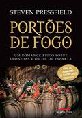 Ler Portões de fogo: Um romance épico sobre Leônidas e os 300 de Esparta, do autor Steven Pressfield