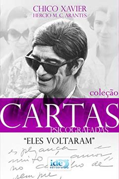 Eles voltaram, do autor Francisco Cândido; Hércio M.C. Arantes(Espírito) Xavier