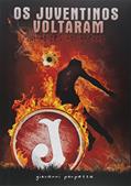 Ler Os Juventinos Voltaram, do autor Giovanni Porpetta