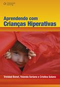 Ler Aprendendo com crianças hiperativas: Um desafio educativo, do autor Yolanda Bonet  Trinidad  Soriano; Cristina Solano