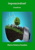 Ler Imprescindivel!, do autor Maria Helena Guedes