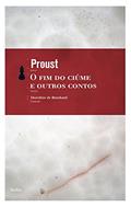 Ler O Fim do ciúme e outros contos, do autor Marcel Proust