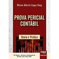 Prova Pericial Contábil - Teoria e Prática, do autor Wilson Alberto Zappa Hoog