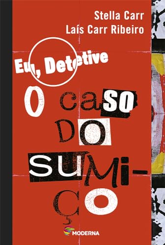 Ler Eu, detetive: O caso do sumiço, do autor Lais Carr Ribeiro