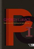 Ler Para uma Ontologia do ser Social I, do autor György Lukács