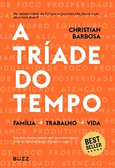 A tríade do tempo, do autor Christian Barbosa