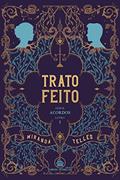 Ler TRATO FEITO, do autor Miranda Telles