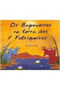 Ler Bagunceiros Na Terra Dos Futriqueiros, Os, do autor PIERRE CORNUEL