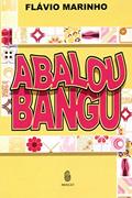 Ler Abalou Bangu, do autor Flávio Marinho