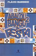 Ler Abalou Bangu: A Festa (Volume 2), do autor Flávio Marinho