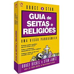 Guia de seitas e religiões, do autor Bruce Bicket; Stan Jantz