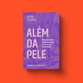 Ler ALÉM DA PELE, do autor SILVIA FEDERICI