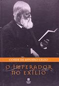 Ler O Imperador No Exilio, do autor Conde de Affonso Celso Ler O Imperador No Exilio, do autor Conde de Affonso Celso