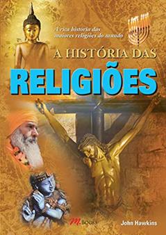 A história das religiões, do autor John Hawkins