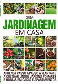 Ler Guia jardinagens em casa, do autor On Line Editora