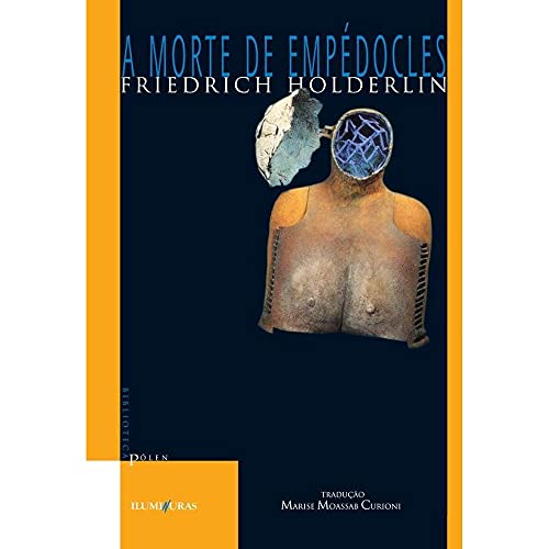 Ler A morte de empédocles, do autor Friedrich Holderlin Ler A morte de empédocles, do autor Friedrich Holderlin
