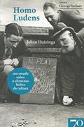 Ler Homo Ludens: um Estudo Sobre o Elemento Lúdico da Cultura, do autor Johan Huizinga Ler Homo Ludens: um Estudo Sobre o Elemento Lúdico da Cultura, do autor Johan Huizinga