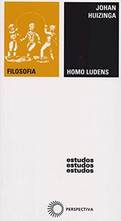 Homo ludens, do autor Johan Huizinga