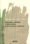 Ler Reforma agrária à brasileira: politica social e pobreza, do autor Maria das Graças Osório P. Lustosa
