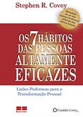 Ler Os 7 Hábitos das Pessoas Altamente Eficazes: Lições poderosas para a transformação pessoal, do autor Stephen R. Covey