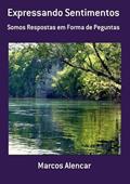 Ler Expressando Sentimentos, do autor Marcos Alencar Ler Expressando Sentimentos, do autor Marcos Alencar
