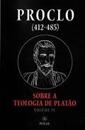 Ler Sobre A Teologia De Platão - Volume 4, do autor Proclo