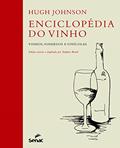 Ler Enciclopédia do vinho - Vinhos, vinhedos e vinícolas, do autor Hugh Johnson