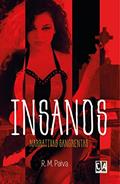 Ler Insanos: Narrativas Sangrentas, do autor R M Paiva
