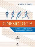 Ler Cinesiologia: A mecânica e a patomecânica do movimento humano, do autor Carol A. Oatis Ler Cinesiologia: A mecânica e a patomecânica do movimento humano, do autor Carol A. Oatis