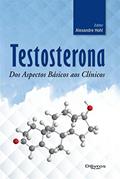 Ler TESTOSTERONA, do autor ALEXANDRE HOHL Ler TESTOSTERONA, do autor ALEXANDRE HOHL