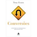 Ler Conversões: Revertendo as consequências negativas da vida, do autor Tony Evans