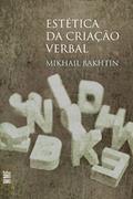 Ler Estética da criação verbal, do autor Mikhail Bakhtin