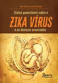 Ler Status quaestionis sobre o zika vírus e as doenças associadas, do autor Hélio Tadeu Luciano de Oliveira Ler Status quaestionis sobre o zika vírus e as doenças associadas, do autor Hélio Tadeu Luciano de Oliveira