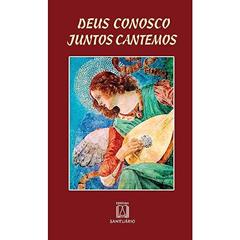 Deus Conosco Juntos Cantemos, do autor Editora Santuário