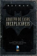 Ler Batman - Arquivo de Casos Inexplicáveis, do autor Bill Finger Ler Batman - Arquivo de Casos Inexplicáveis, do autor Bill Finger