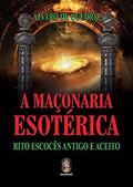 Ler Maçonaria Esotérica, do autor Álvaro De Queiroz Ler Maçonaria Esotérica, do autor Álvaro De Queiroz