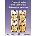 Ler Comunicação Não Verbal na Interação Humana, do autor Mark L. Knapp Ler Comunicação Não Verbal na Interação Humana, do autor Mark L. Knapp