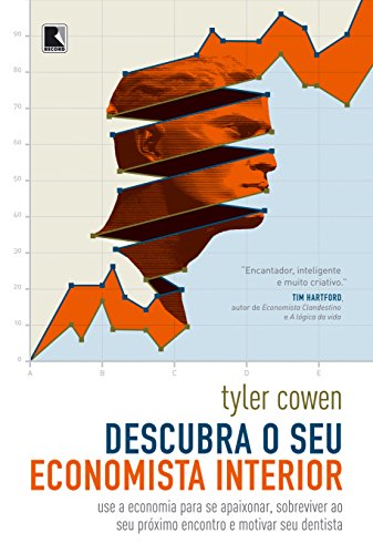 Ler Descubra o seu economista interior, do autor Tyler Cower