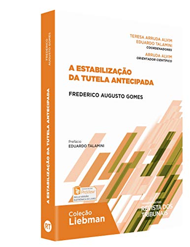 Ler A Estabilização da Tutela Antecipada, do autor Frederico Augusto Gomes