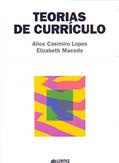Ler Teorias de currículo, do autor Alice Casimiro Lopes