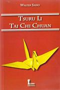 Ler Tsuru Li. Tai Chi Chuan, do autor Walter Sasso