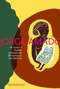 Ler De como o mulato porciúncula descarregou seu defunto, do autor Jorge Amado Ler De como o mulato porciúncula descarregou seu defunto, do autor Jorge Amado