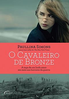 O Cavaleiro de Bronze: Leningrado, do autor PAULLINA SIMONS