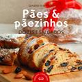 Ler Pães & pãezinhos: doces e salgados, do autor Claudio Olijavetzky Ler Pães & pãezinhos: doces e salgados, do autor Claudio Olijavetzky