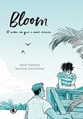 Ler Bloom: O verão em que o amor cresceu, do autor Kevin Panetta
