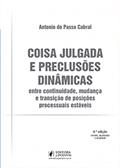 Ler Coisa Julgada E Preclusoes Dinamicas - 04ed/21, do autor Antonio Do Passo Cabral Ler Coisa Julgada E Preclusoes Dinamicas - 04ed/21, do autor Antonio Do Passo Cabral